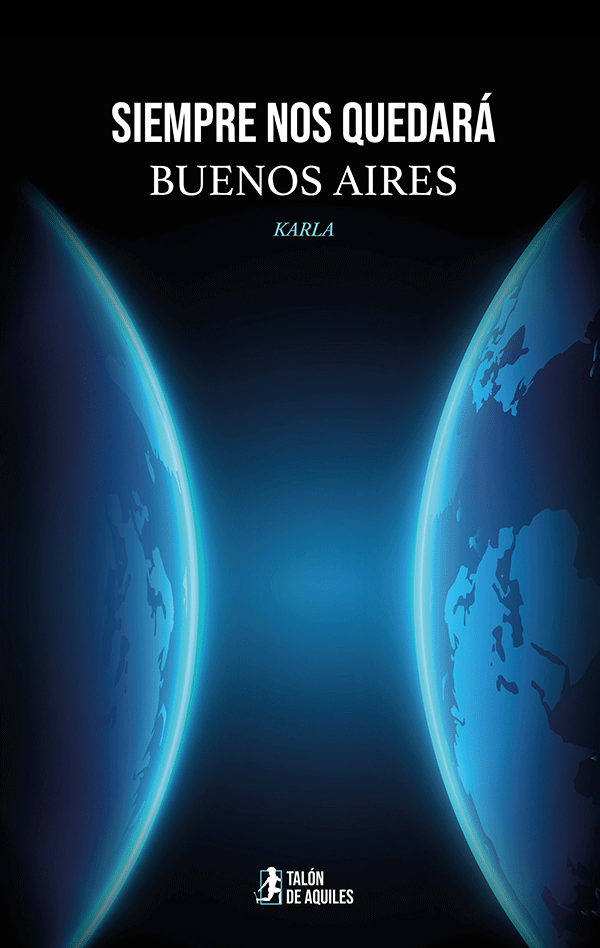 Portada del libro 'Siempre nos quedará Buenos Aires'